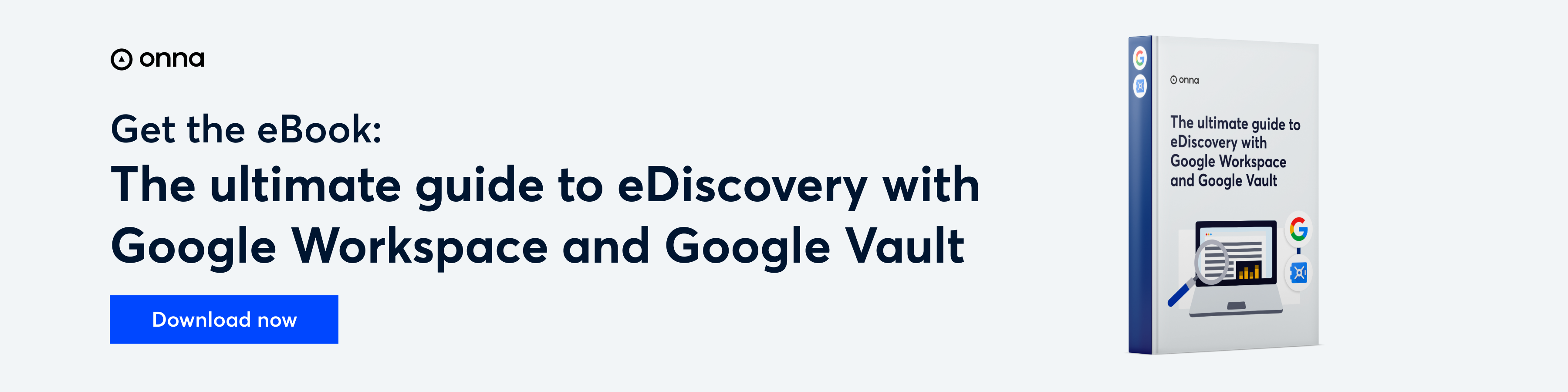 Get the eBook: The ultimate guide to eDiscovery with Google Workspace and Google Vault